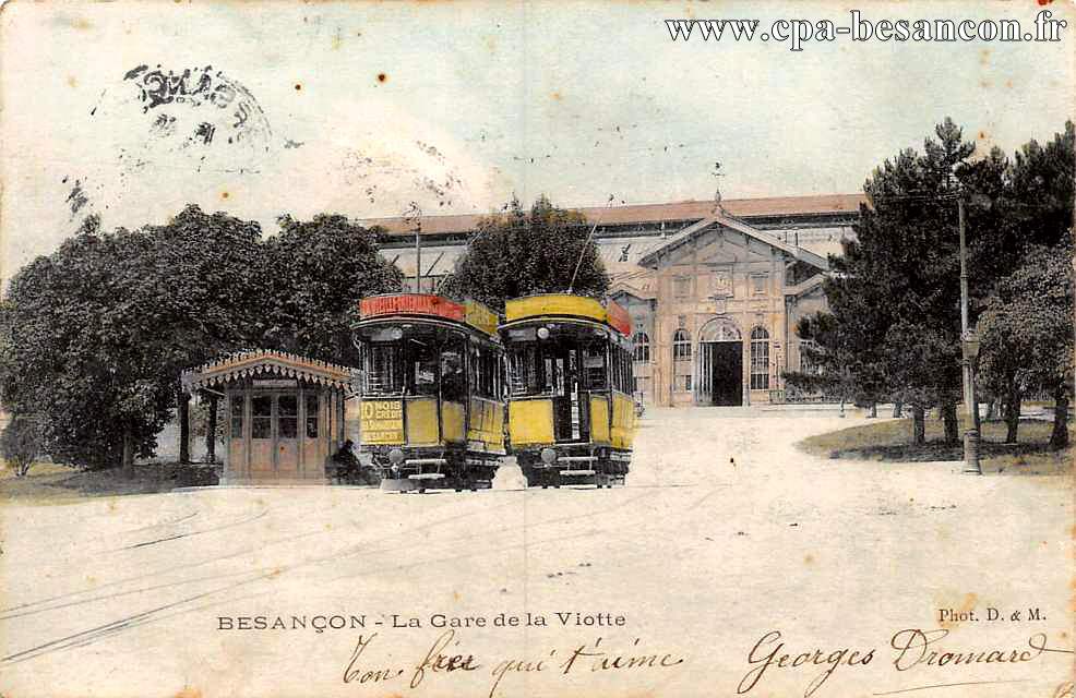 BESANÇON - La Gare de la Viotte